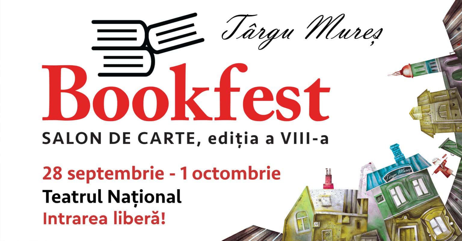 Nume mari ale literaturii vin la Bookfest Târgu Mureș