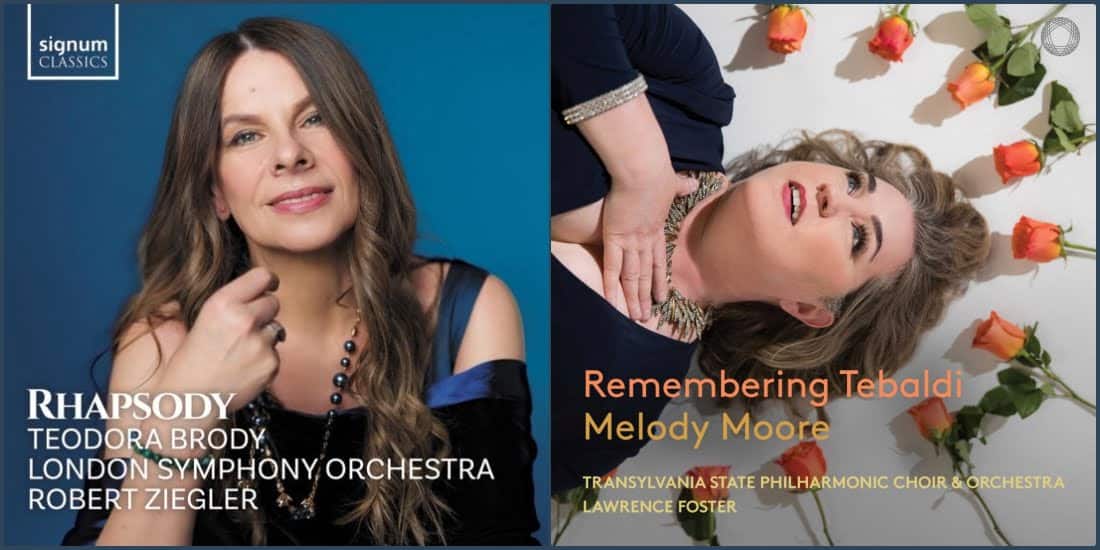 Evenimente discografice: Teodora Brody - RHAPSODY, și Melody Moore - REMEMBERING TEBALDI