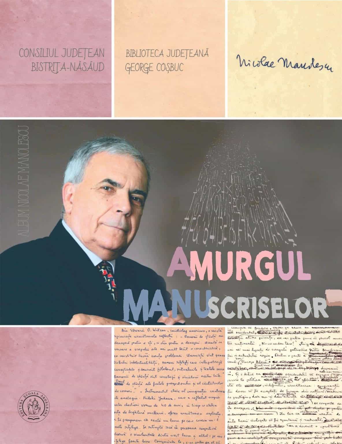 Cui și-a donat manuscrisele marele critic literar și președinte al Uniunii Scriitorilor, Nicolae Manolescu, decedat sâmbătă