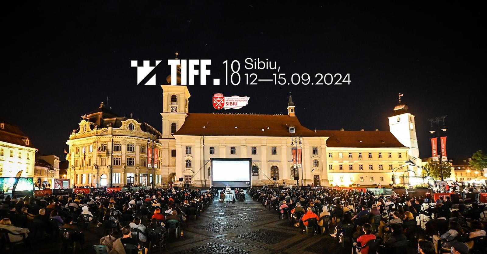 Cea de-a 18-a ediție TIFF Sibiu se desfășoară între 12-15 septembrie