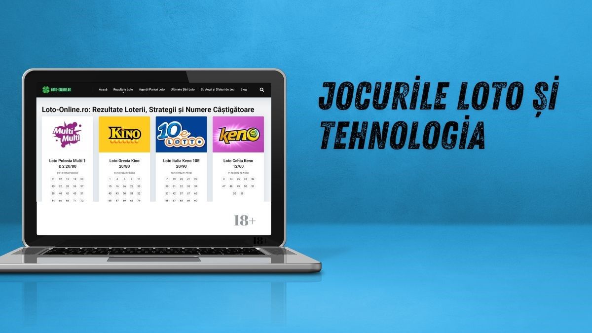 Jocurile loto și tehnologia - platformele online, în sprijinul pasionaților de jocuri de loterie