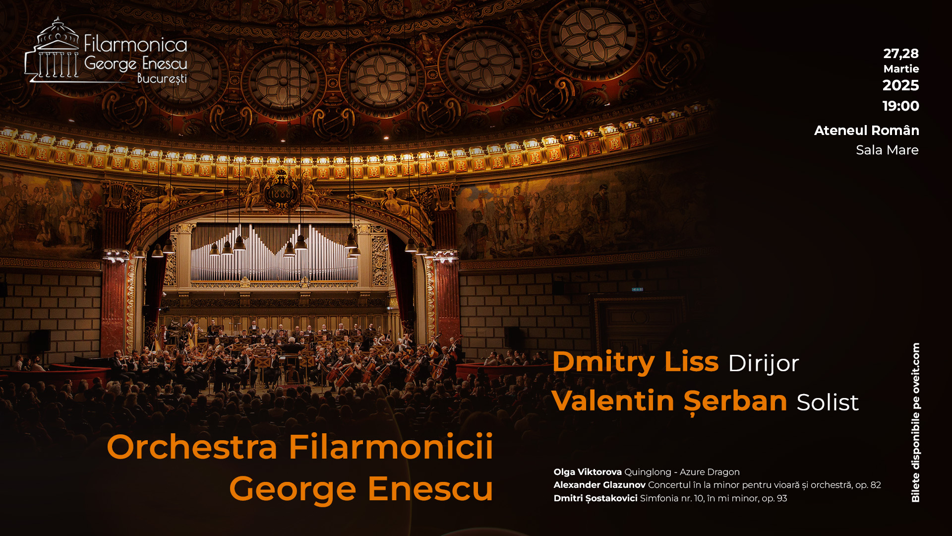 Orchestra Filarmonicii George Enescu va concerta, pe 27 și 28 martie, sub bagheta renumitului dirijor Dmitry Liss și cu talentatul violonist Valentin Șerban, ca solist